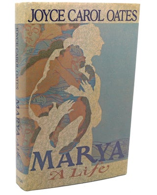 Item #112417 MARYA A Life. Joyce Carol Oates