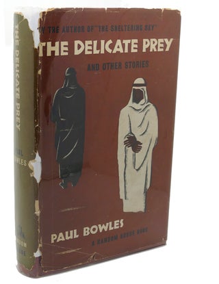 Item #112436 THE DELICATE PREY And Other Stories. Paul Bowles