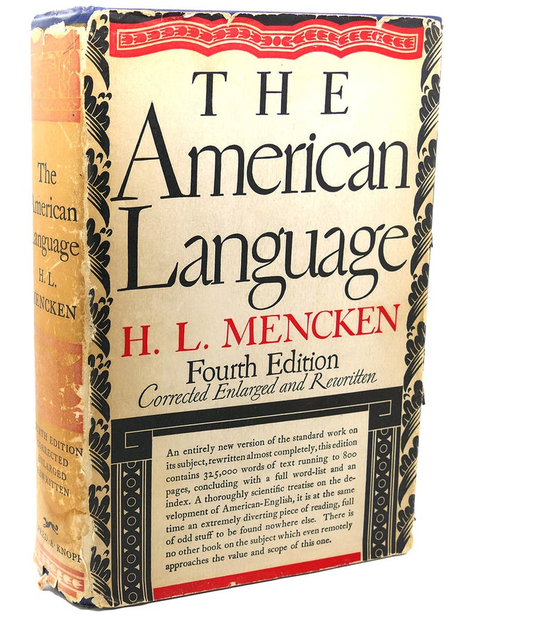 Item #112627 THE AMERICAN LANGUAGE : An Inquiry Into the Development of English in the United States. H. L. Mencken.
