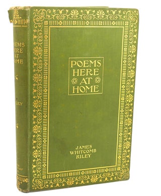 Item #112772 POEMS HERE AT HOME. James Whitcomb Riley