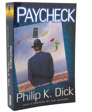 Item #112812 PAYCHECK AND OTHER CLASSIC STORIES. Roger Zelazny Philip K. Dick, Steven Owen Godersky