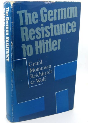 Item #113037 THE GERMAN RESISTANCE TO HITLER. Hermann Graml