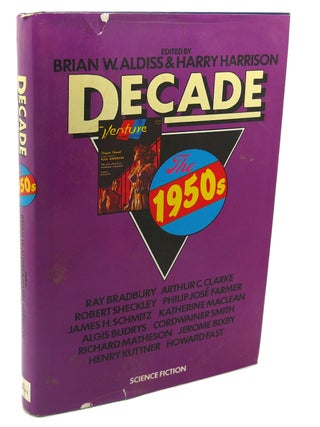 Item #113209 DECADE : The 1950's. Harry Harrison Brian Wilson Aldiss