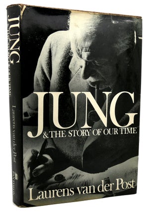 Item #113344 JUNG AND THE STORY OF OUR TIME. Laurens van der Post