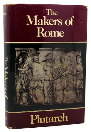 Item #113424 MAKERS OF ROME Nine Lives by Plutarch. Plutarch