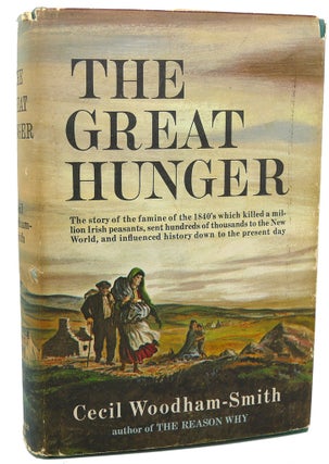 Item #113651 THE GREAT HUNGER : IRELAND 1845 - 1849. Cecil Woodham Smith