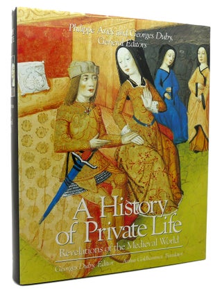 Item #113659 A HISTORY OF PRIVATE LIFE, VOLUME II, REVELATIONS OF THE MEDIEVAL WORLD. Phillippe...