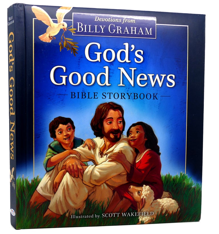 Item #113769 GOD'S GOOD NEWS BIBLE STORYBOOK. Billy Graham.