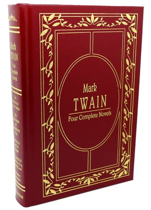 Item #113939 FOUR COMPLETE NOVELS. Mark Twain, True Williams, Anne Ficklen
