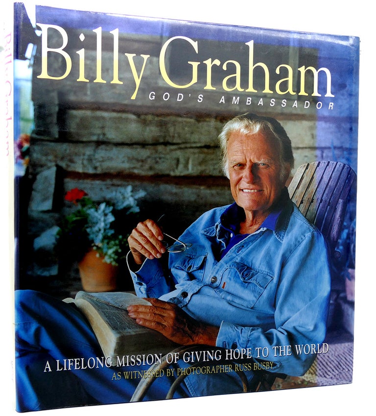 Item #113992 BILLY GRAHAM God's Ambassador. Russ Busby Billy Graham.