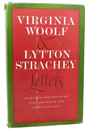 Item #114067 VIRGINIA WOOLF & LYTTON STRACHEY LETTERS. Virginia Woolf Lytton Strachey, Edited...