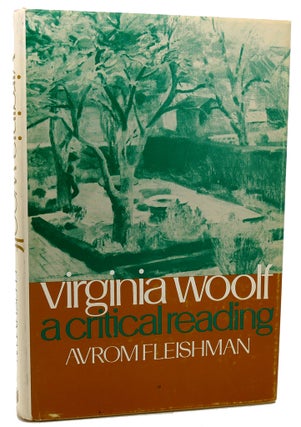 Item #114082 VIRGINIA WOOLF A Critical Reading. Professor Avrom Fleishman Virginia Woolf