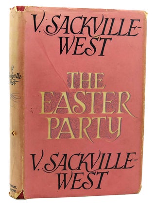 Item #114196 THE EASTER PARTY. V. Sackville-West