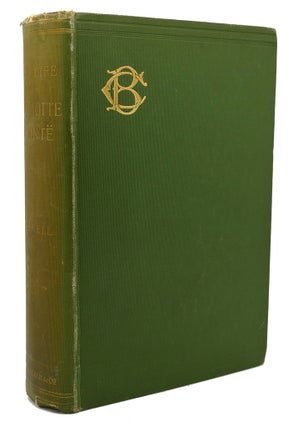 Item #114510 THE LIFE OF CHARLOTTE BRONTE. Charlotte Bronte Mrs. Gaskell