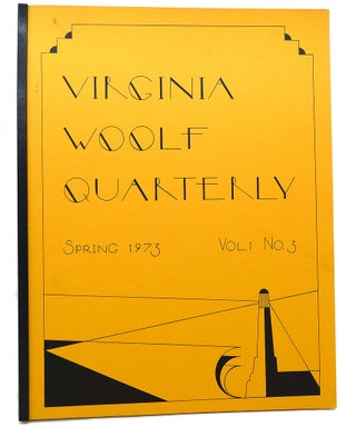 Item #114580 VIRGINIA WOOLF QUARTERLY Spring 1973 Volume 1 No 3. Virginia Woolf Quarterly