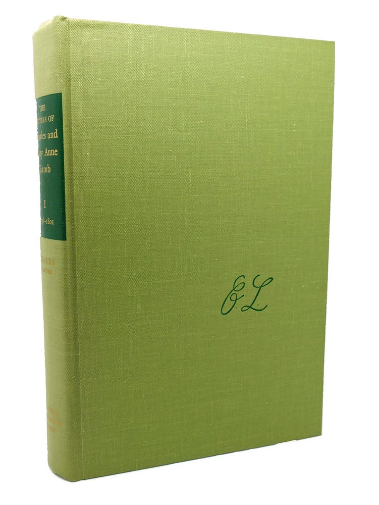 Item #114656 THE LETTERS OF CHARLES AND MARY ANNE LAMB Volume 1 Letters of Charles Lamb 1796-1801. Charles Mary Ann Lamb Edwin Marrs.