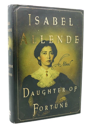 Item #114699 DAUGHTER OF FORTUNE A Novel. Isabel Allende