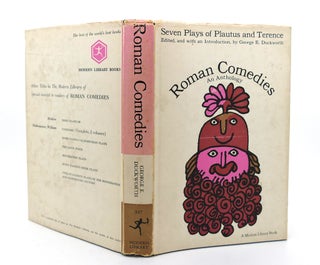 Item #114777 ROMAN COMEDIES - AN ANTHOLOGY Seven Plays of Plautus and Terence ML 337. Publius...