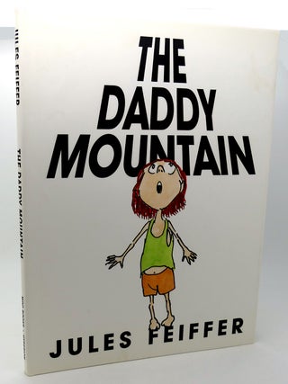 Item #114814 THE DADDY MOUNTAIN. Jules Feiffer