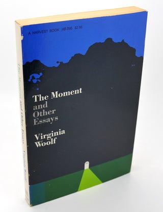 Item #115021 THE MOMENT AND OTHER ESSAYS. Virginia Woolf