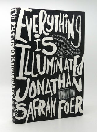 Item #115150 EVERYTHING IS ILLUMINATED A Novel. Jonathan Safran Foer