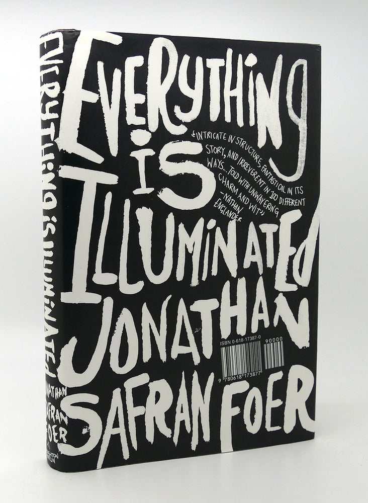 Item #115150 EVERYTHING IS ILLUMINATED A Novel. Jonathan Safran Foer.