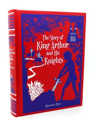Item #115182 THE STORY OF KING ARTHUR AND HIS KNIGHTS. Howard Pyle