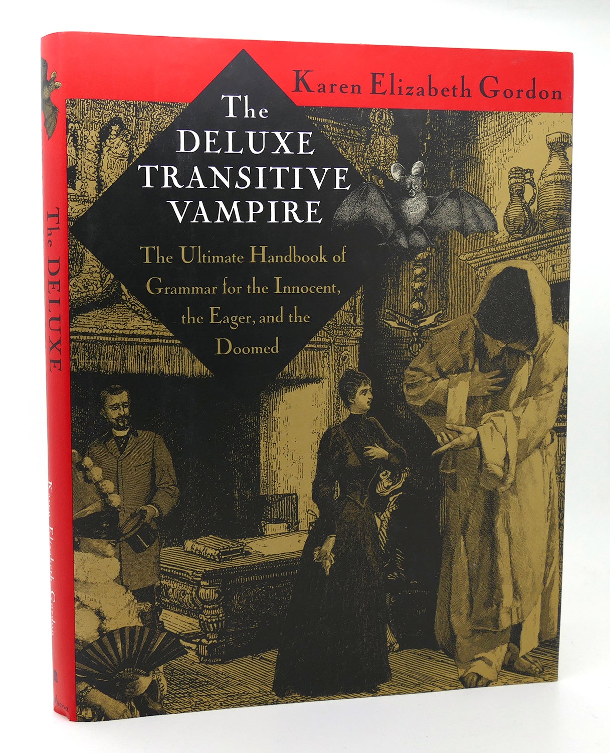 THE DELUXE TRANSITIVE VAMPIRE The Ultimate Handbook of Grammar for the ...