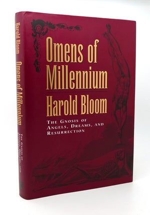 Item #115338 OMENS OF MILLENNIUM The Gnosis of Angels, Dreams, and Resurrection. Harold Bloom