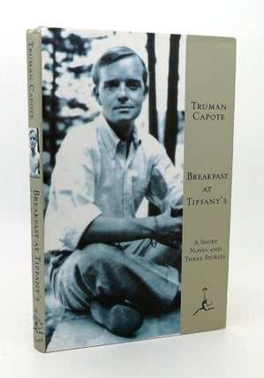 Item #115491 BREAKFAST AT TIFFANY'S A Short Novel and Three Stories. Truman Capote