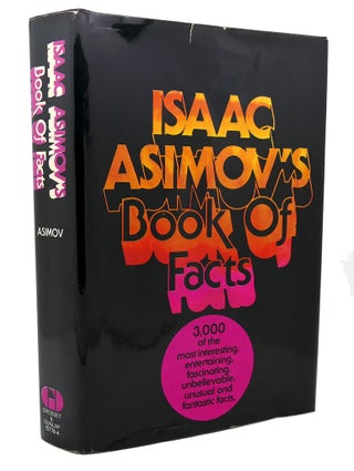 Item #115506 ISAAC ASIMOV'S BOOK OF FACTS. Isaac Asimov