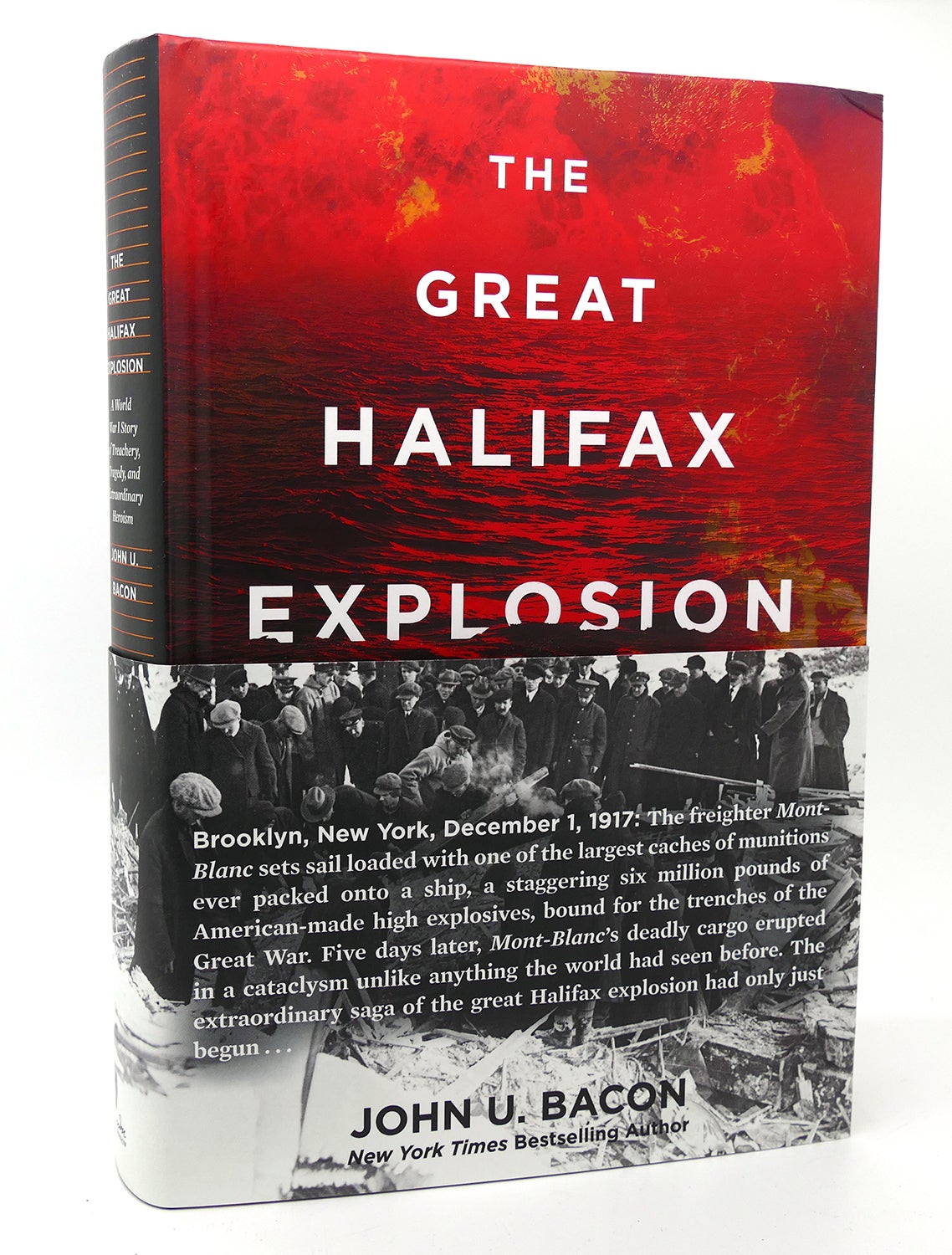 THE GREAT HALIFAX EXPLOSION A World War I Story of Treachery, Tragedy ...