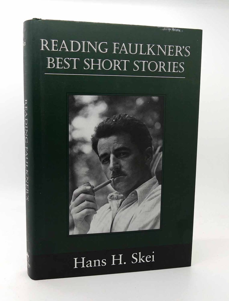 Item #115566 READING FAULKNER'S BEST SHORT STORIES. Hans Hanssen Skei, William Faulkner.