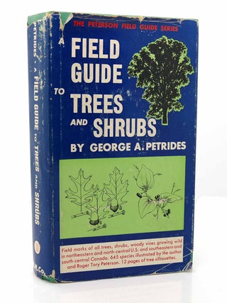Item #115806 A FIELD GUIDE TO TREES AND SHRUBS : Field marks of all trees, shrubs, and woody...