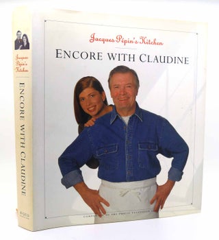 Item #115833 JACQUES PEPIN'S KITCHEN Encore with Claudine. Jacques Pepin