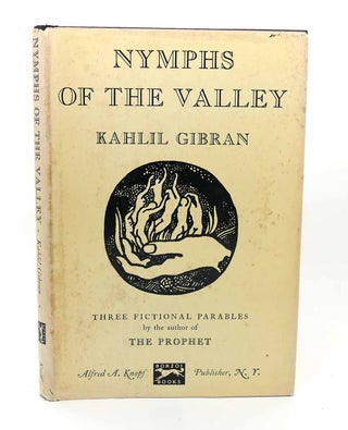 Item #115926 NYMPHS OF THE VALLEY. Kahlil Gibran