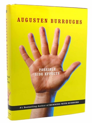 Item #115947 POSSIBLE SIDE EFFECTS. Augusten Burroughs