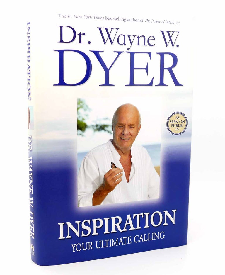 Item #116004 INSPIRATION Your Ultimate Calling. Dr. Wayne W. Dyer.