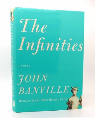Item #116078 THE INFINITIES. John Banville