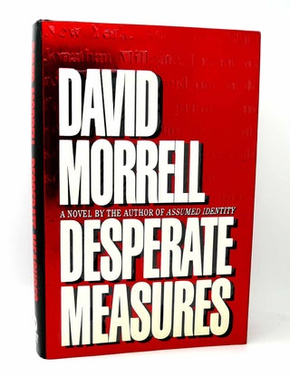 Item #116106 DESPERATE MEASURES. David Morrell