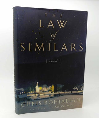 Item #116109 THE LAW OF SIMILARS A Novel. Chris Bohjalian