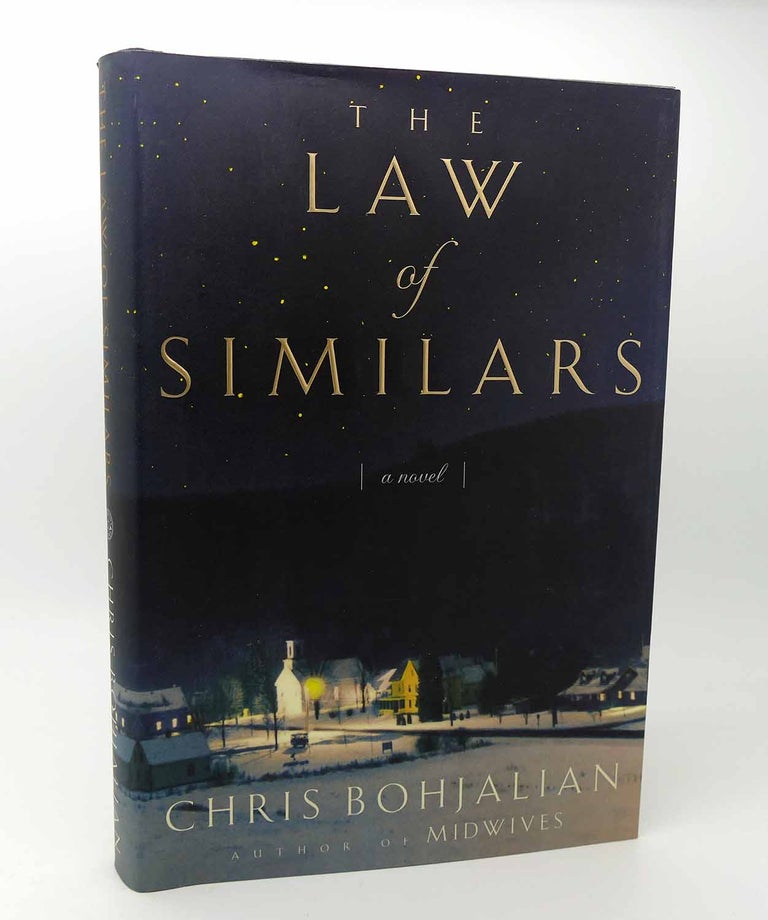 Item #116109 THE LAW OF SIMILARS A Novel. Chris Bohjalian.