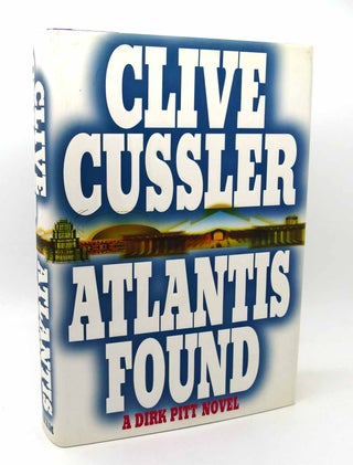 Item #116110 ATLANTIS FOUND A Dirk Pitt Adventure. Clive Cussler
