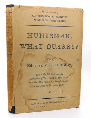 Item #116169 HUNTSMAN, WHAT QUARRY? Edna St. Vincent Millay