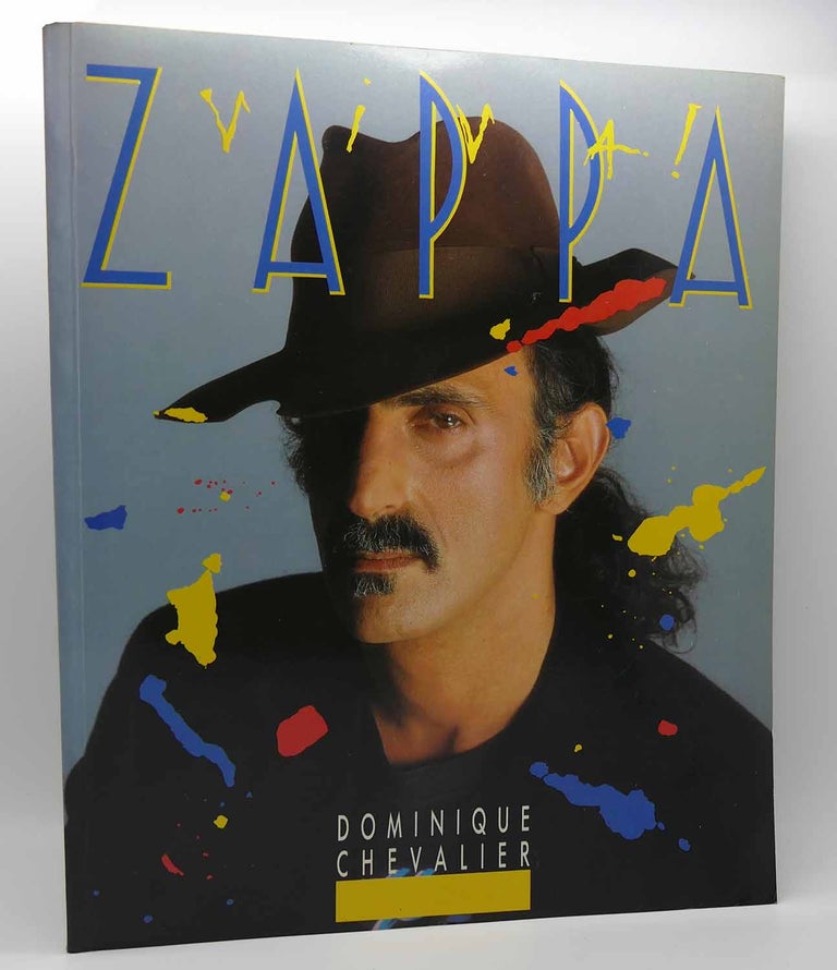 Item #116258 VIVA ZAPPA. Dominique Chevalier Frank Zappa.