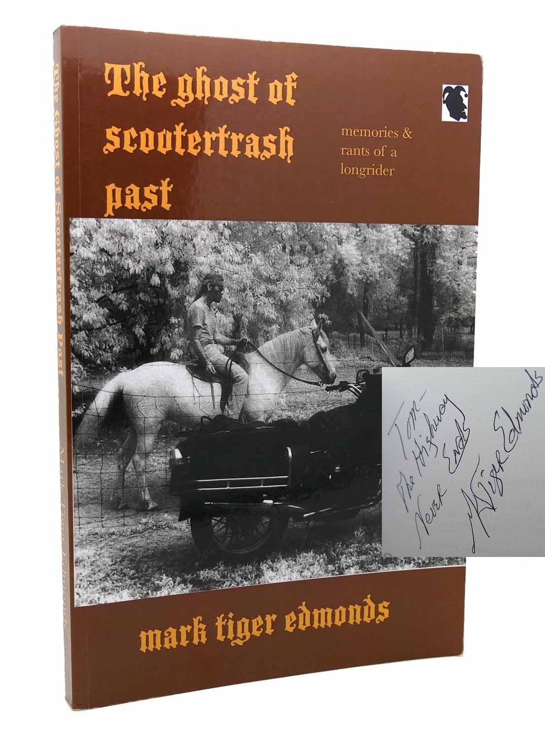 THE GHOST OF SCOOTERTRASH PAST Signed 1st | Mark Tiger Edmonds | First ...