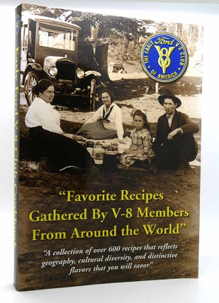 Item #116508 FAVORITE RECIPES GATHERED BY V-8 MEMBERS FROM AROUND THE WORLD" FORD. David Graham