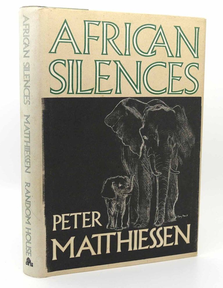 Item #116605 AFRICAN SILENCES. Peter Matthiessen.