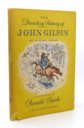 Item #116611 THE DIVERTING HISTORY OF JOHN GILPIN. Ronald Searle
