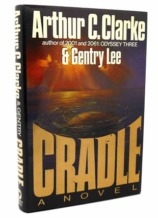 Item #116677 CRADLE. Arthur C. Clarke